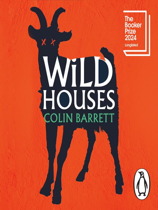 Title details for Wild Houses by Colin Barrett - Available